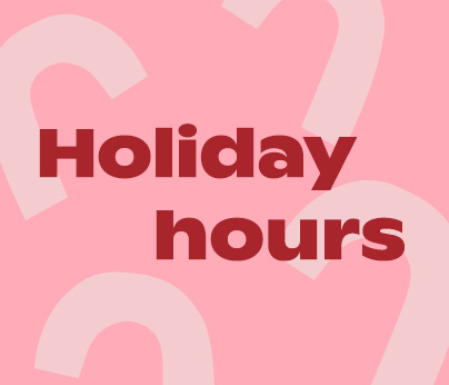 Holiday Hours